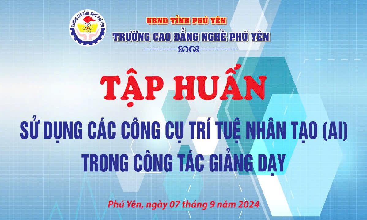 TẬP HUẤN SỬ DỤNG CÁC CÔNG CỤ TRÍ TUỆ NHÂN TẠO TRONG GIẢNG DẠY