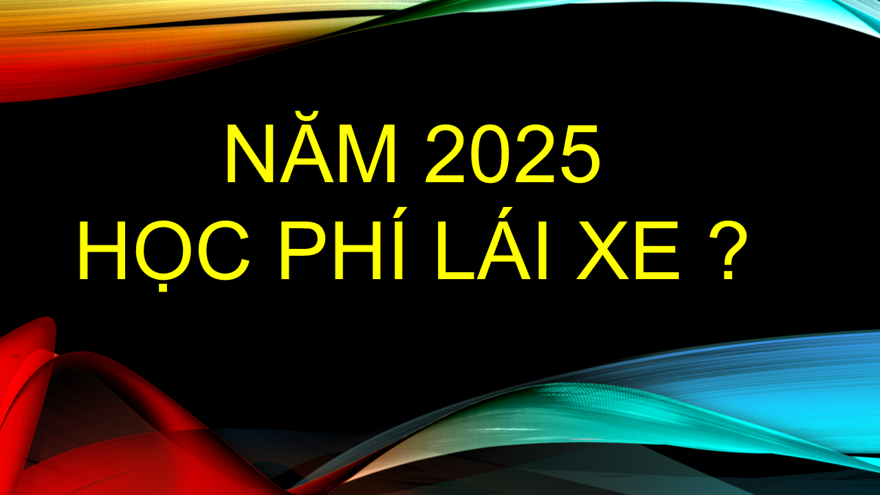 Biểu giá học phí học lái xe ô tô kể từ ngày 17/02/2025